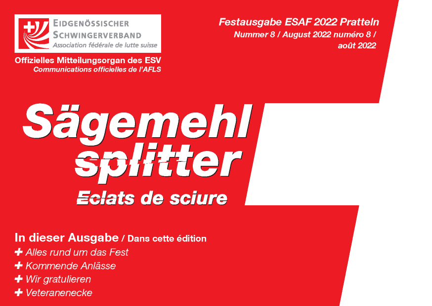 Festausgabe ESAF 2022 Pratteln / Nummer 8 / August 2022 / numéro 8 / août 2022